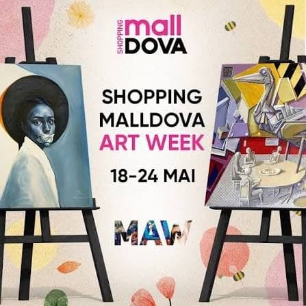 Shopping MallDova Art Week: arta vizuală în mijlocul publicului